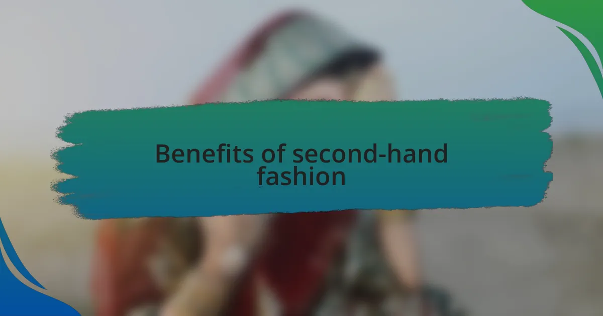 Benefits of second-hand fashion