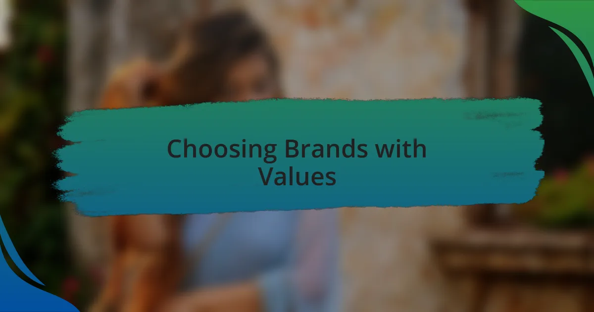Choosing Brands with Values