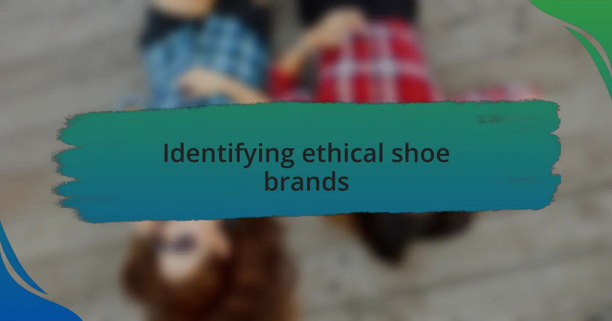 Identifying ethical shoe brands