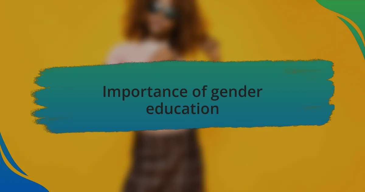Importance of gender education